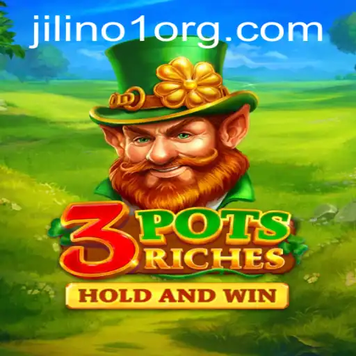 Unveiling the Exciting World of 3potsRiches: A Gaming Adventure with JILINo1
