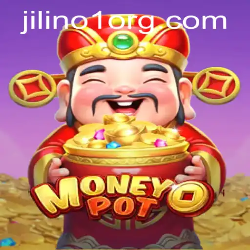 Exploring the Exciting World of MoneyPot: A Game Changer with JILINo1