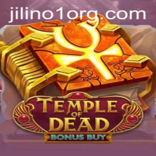 Explore the Thrills of TempleofDeadBonusBuy: An Epic Journey with JILINo1