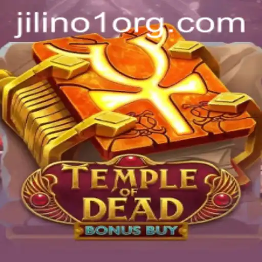 Explore the Thrills of TempleofDeadBonusBuy: An Epic Journey with JILINo1